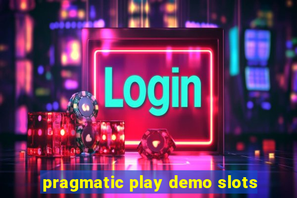 pragmatic play demo slots